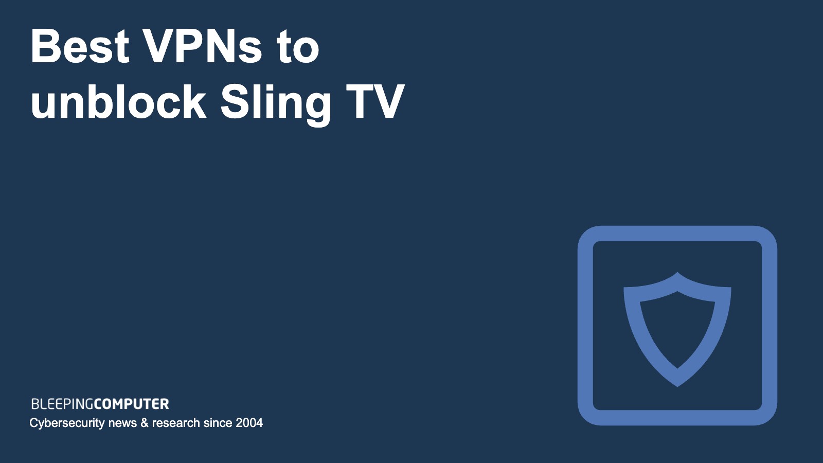 best vpn unblock slingtv