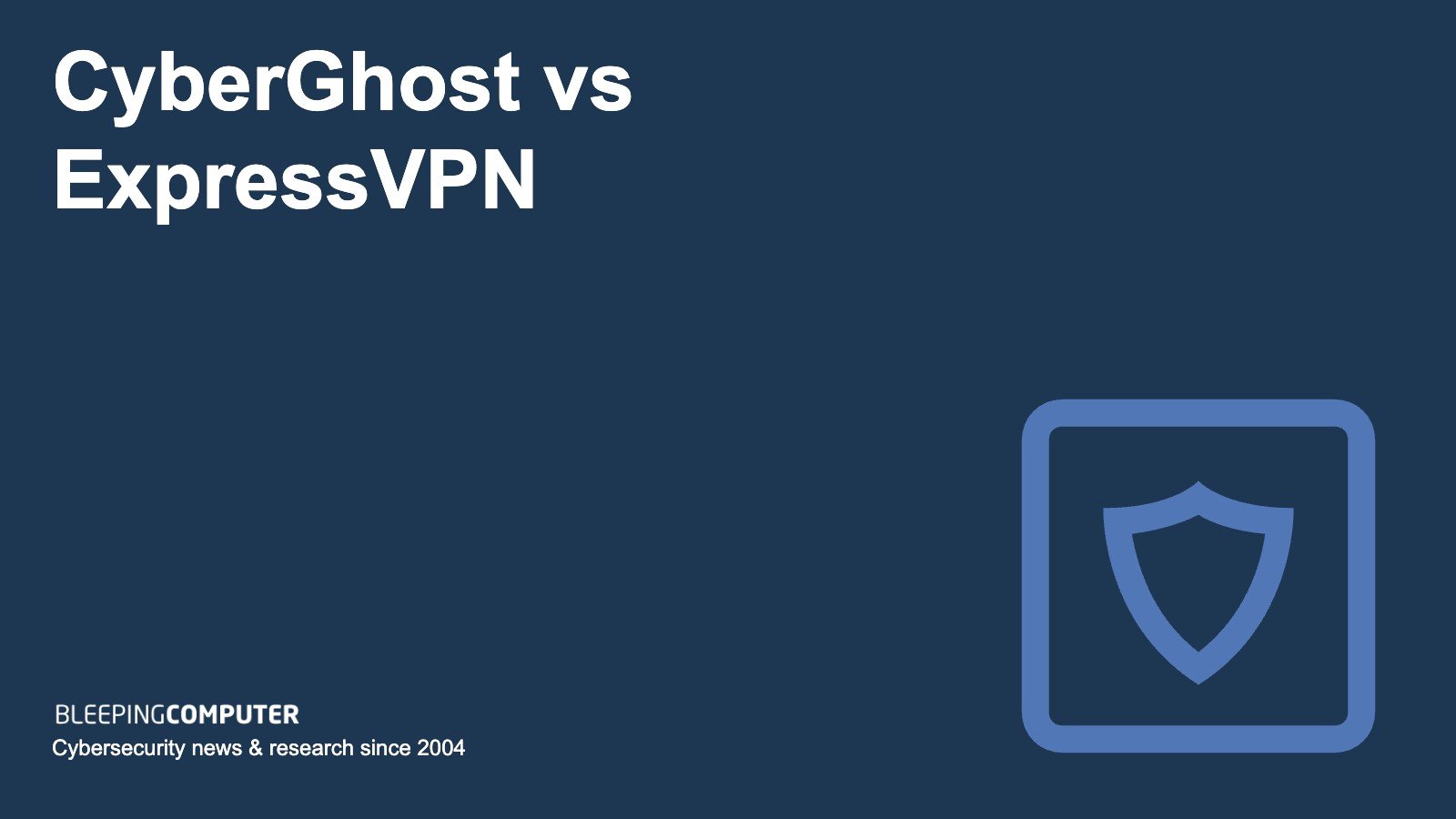 cyberghost vs expressvpn